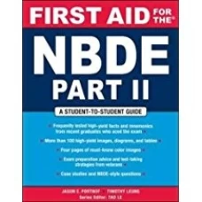 First Aid for the NBDE Part 2 By Jason Portnof and Timothy Leung